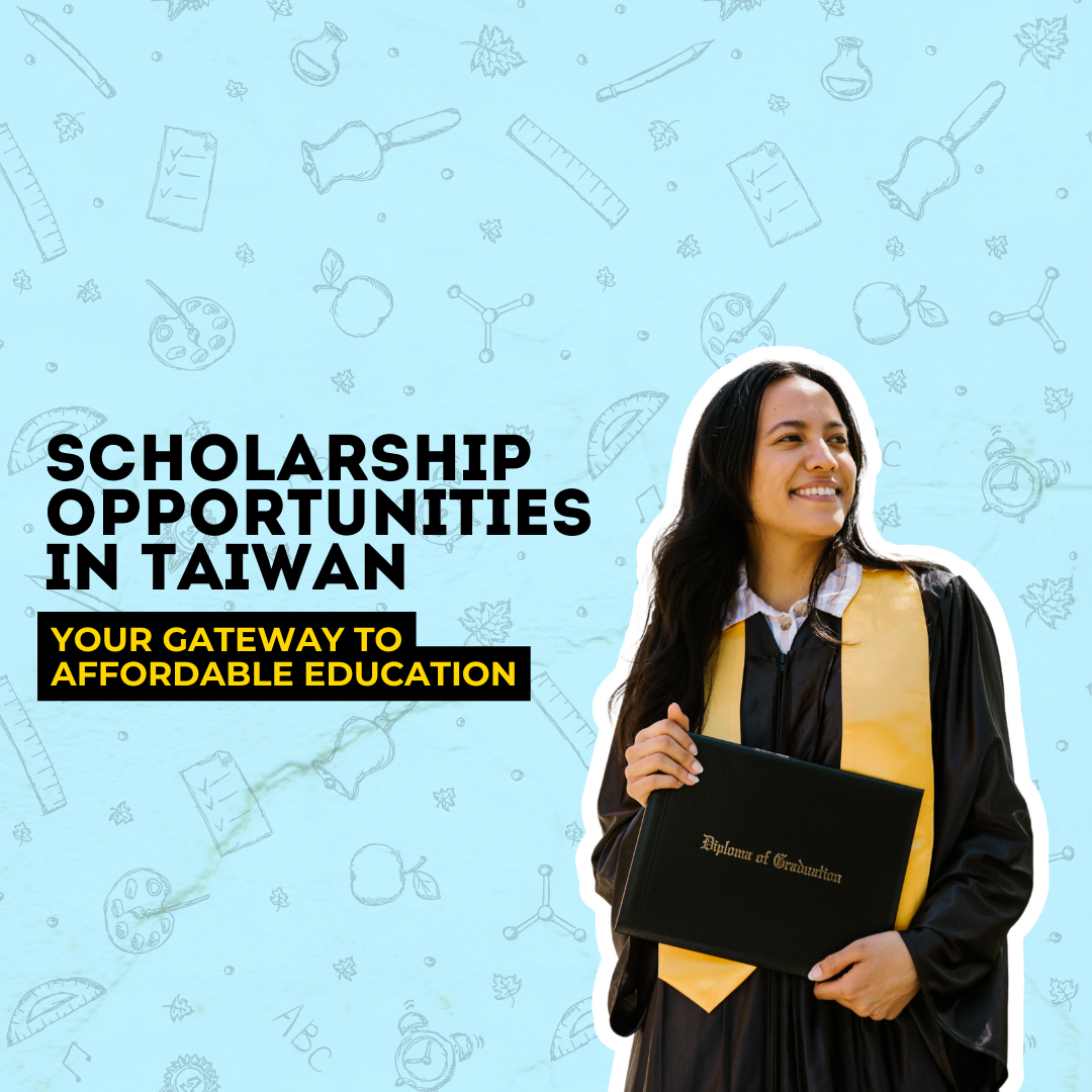 Taiwan Scholarships for Students: Your Gateway to Affordable Education