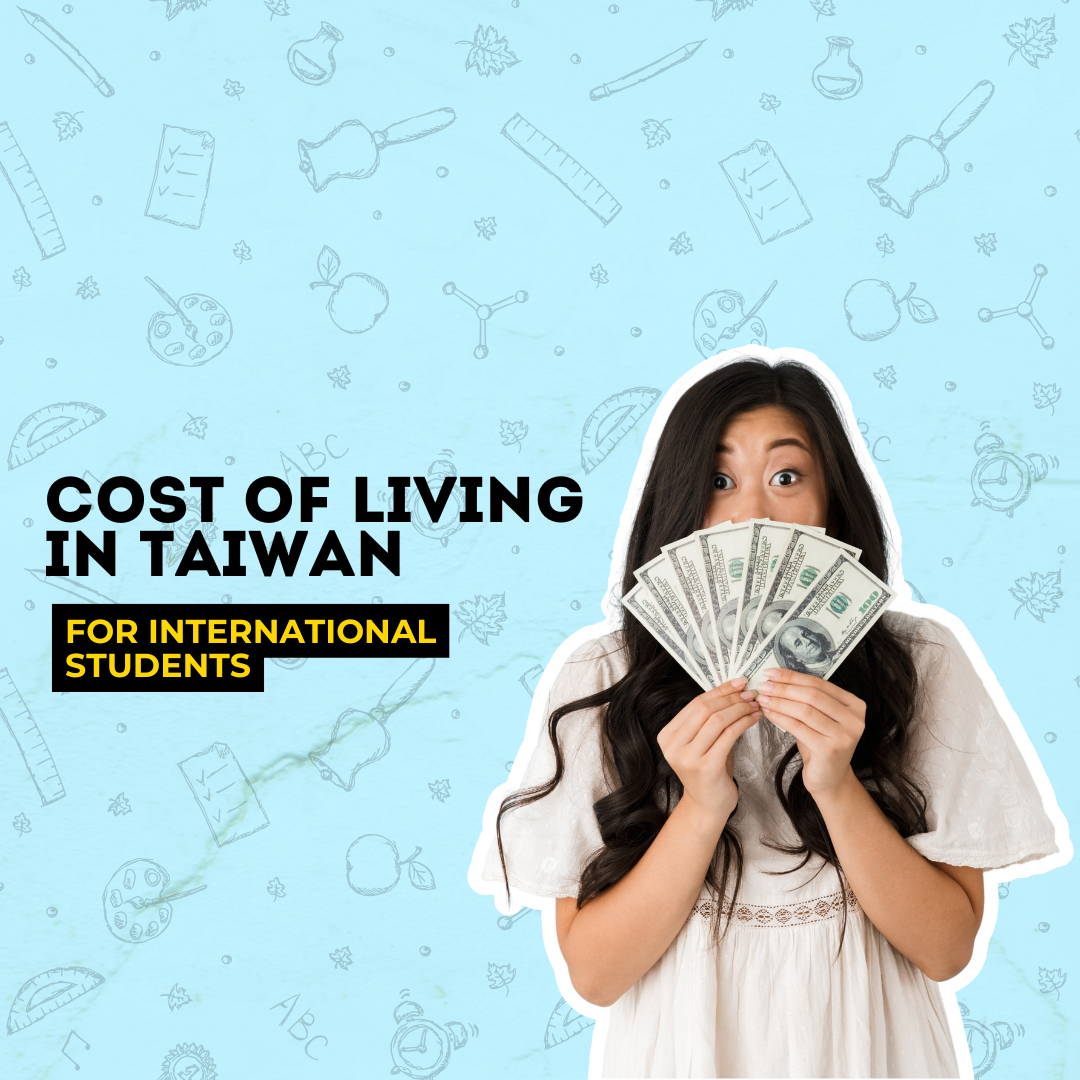 Taiwan vs. Other Countries : Cost of Living Comparison for International Students
